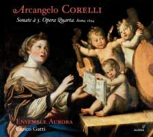 Corelli: Sonate da camera 3 opus 4, Roma 1694
